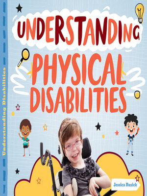 cover image of Understanding Physical Disabilities